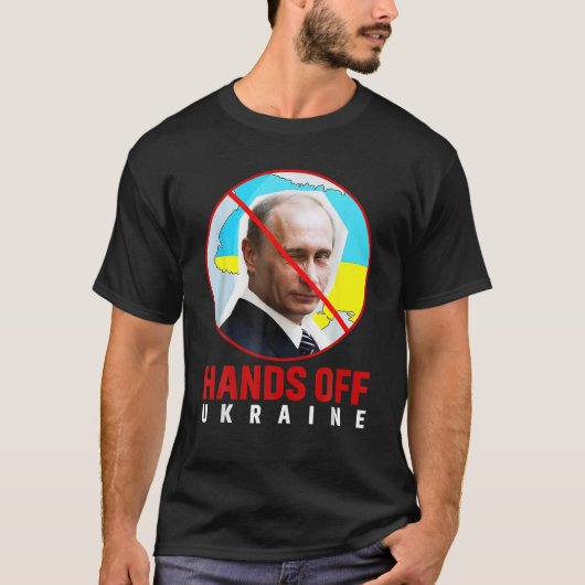 Wladimir Putin, Hände vor der Ukraine T-Shirt (Vorderseite)