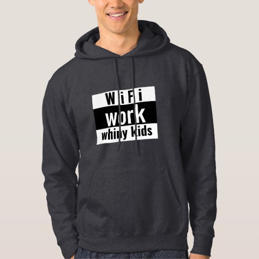 WLAN-Arbeit weinerliche Kinder arbeitende Mutter T Hoodie (Vorderseite)