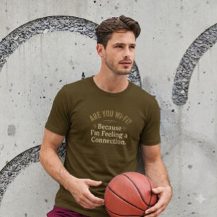 WLAN? Weil ich eine Verbindung spüre. T-Shirt 2