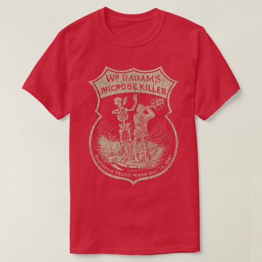 Wm Radams Microbe Killer 1887 T-Shirt (Design vorne)