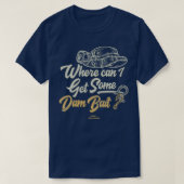 Wo bekomme ich Dammköder? T-Shirt (Design vorne)