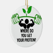 Wo bekommt man sein Protein? Keramik Ornament (Rechts)