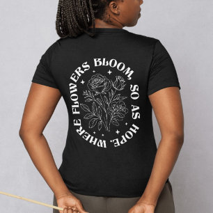 Wo Blume blühen so hofft - Inspiration W T-Shirt