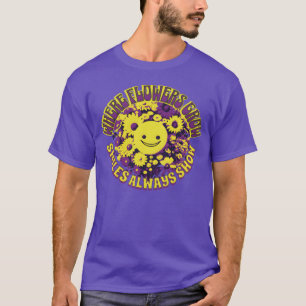 Wo Blumen wachsen, zeigt sich Lächeln immer Famili T-Shirt