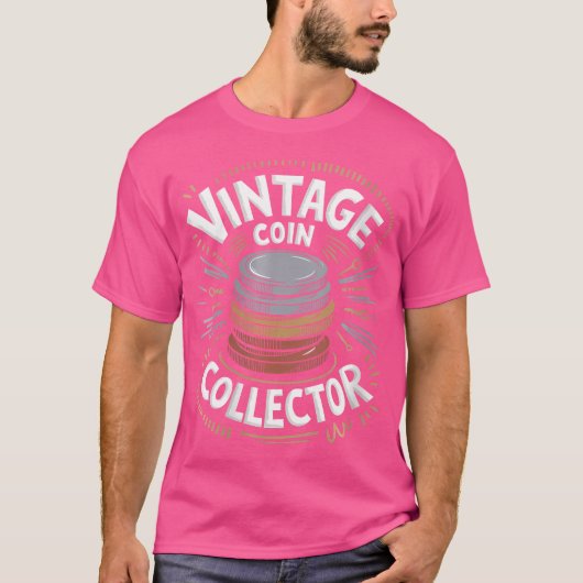 Wo Coin Collector Coin Collecting And Numismatist T-Shirt (Vorderseite)