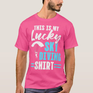 Wo das ist meine Fallschirmspringen-Fallschirmflie T-Shirt