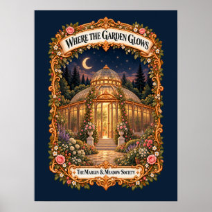 Wo der Garten leuchtet Poster