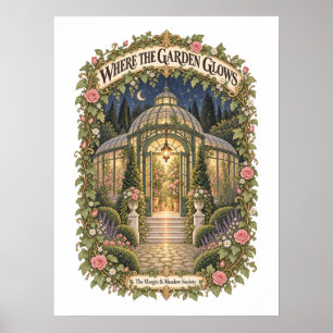 Wo der Garten leuchtet Poster