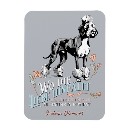 Wo die Liebe hinfällt Deutsche Doggen Version Magnet (Vertikal)
