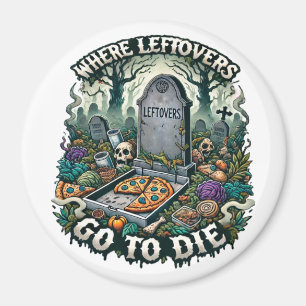 Wo die Liebhaber hingehen zum Die - Friedhof für F Magnet