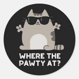 Wo die Pawty im sonnigen Party Cat dunkle BG Runder Aufkleber