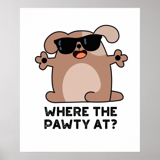 Wo die Pfaue bei der lustigen Doggie Dog Putsch Poster (Vorne)