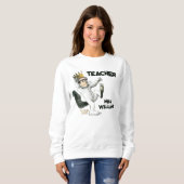 Wo die wilden Dinge Lehrer sind Sweatshirt (Vorne ganz)