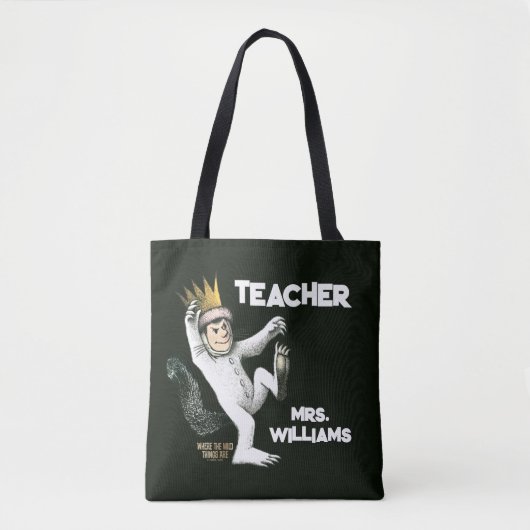 Wo die wilden Dinge Lehrer sind Tasche (Vorderseite)