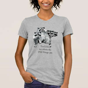 Wo die wilden Dinge sind inspirierende Raccoon T-Shirt