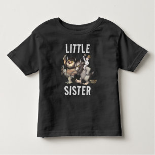 Wo die wilden Dinge sind   Little Sister Kleinkind T-shirt
