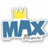 Wo die wilden Dinge sind | Max und Krone Aufkleber (Vorderseite)