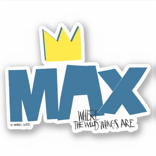 Wo die wilden Dinge sind | Max und Krone Aufkleber (Vorderseite)