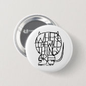 Wo die wilden Dinge sind | Wild Things Sketch Button (Vorne & Hinten)