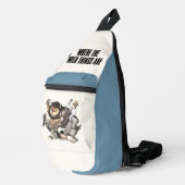 Wo die wilden Dinge Zeichen sind Crossbody Bag (Rechte Ecke)
