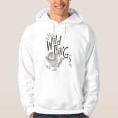 Wo die wilden Dinge zitieren Hoodie (Vorderseite)