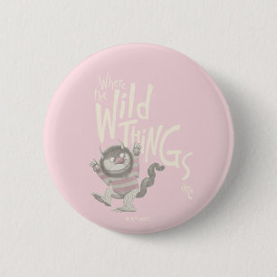 Wo die wilden Dinge zitiert werden - rosa Button