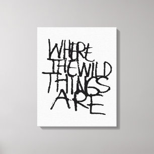 Wo die wilden Kerle wohnen   Handschriftlich Leinwanddruck