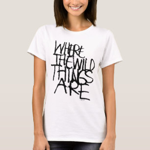 Wo die wilden Kerle wohnen   Handschriftlich T-Shirt