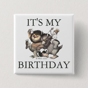Wo die wilden Kerle wohnen   Ich habe Geburtstag Button