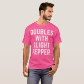 Wo Doubles Mit Leichtem Pfeffer T-Shirt (Vorne ganz)