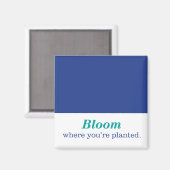 Wo du gepflanzt bist magnet (Vorderseite/Rückseite)