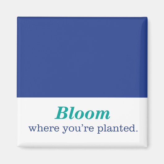 Wo du gepflanzt bist magnet (Vorne)