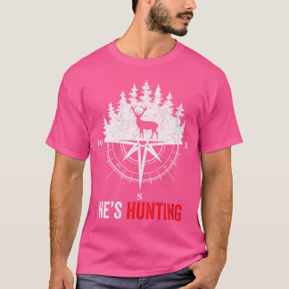 Wo er jagen lustig T-Shirt