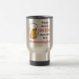 Wo es Bier - Meteorologe gibt Reisebecher