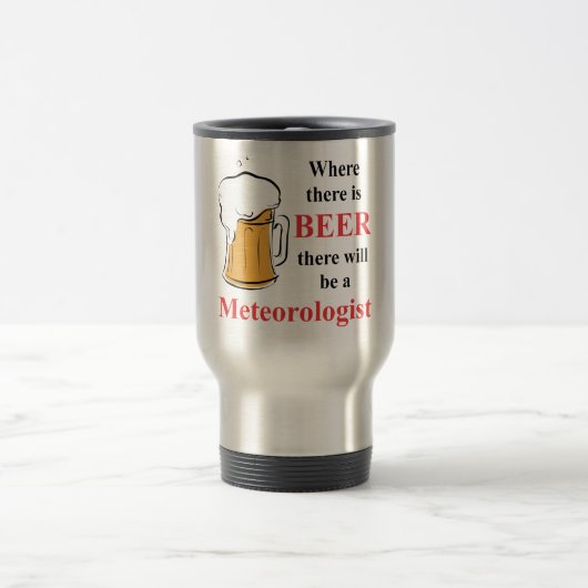 Wo es Bier - Meteorologe gibt Reisebecher (Mittel)