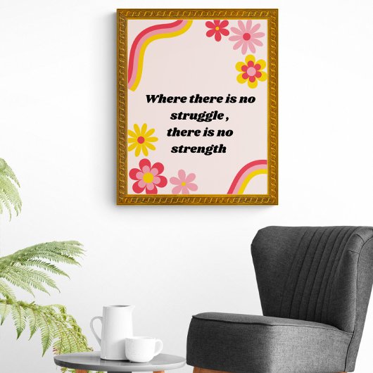 Wo es keinen Kampf gibt, gibt es keine Stärke Poster