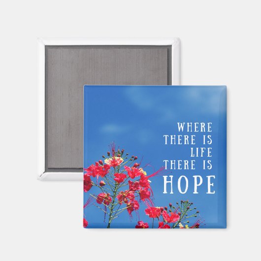 Wo es Leben gibt, gibt es Hoffnung Magnet (Vorderseite/Rückseite)
