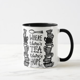 Wo es Tee gibt, gibt es Hoffnung Ringer Tasse Mono
