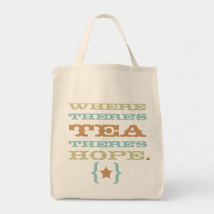wo es Tee gibt, gibt es Hoffnungs-Tasche TBA Tragetasche