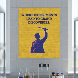Wo Experimente zu großen Entdeckungen führen Lab Poster
