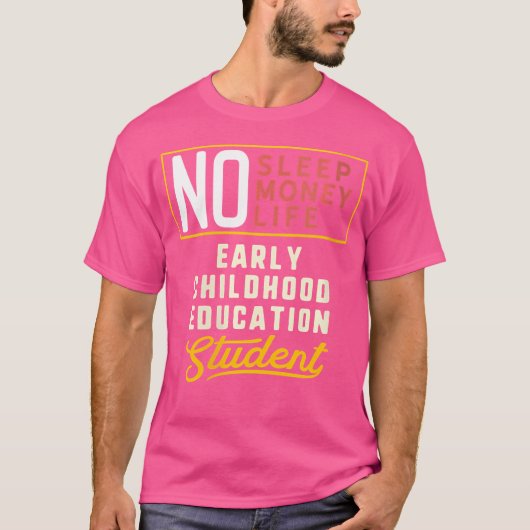 Wo Funny Frühpädagogik-Student T-Shirt (Vorderseite)