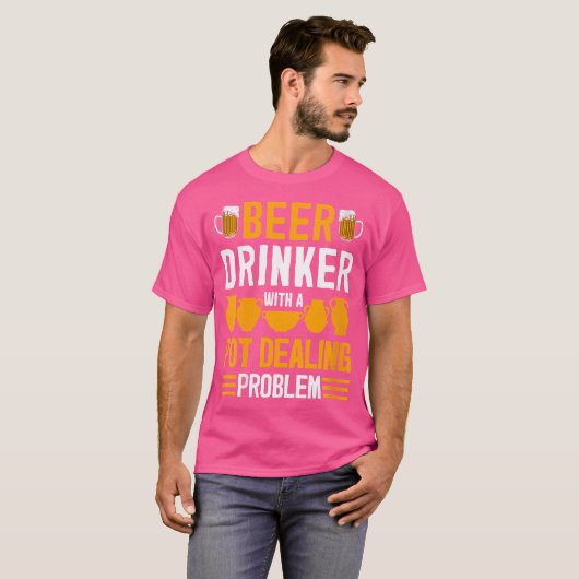 Wo Funny Pot Händler Bier Drinker Quote Potterie C T-Shirt (Vorne ganz)