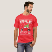 Wo, glaubst du, wirst du einen so großen Baum hins T-Shirt (Vorne ganz)