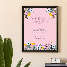 Wo haben sie Wildblume rosa Brautparty Poster