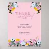 Wo haben sie Wildblume rosa Brautparty Poster (Vorne)