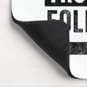 Wo ich hingehe, folgt Ärger Lustiges passendes Paa Mousepad (Ecke)
