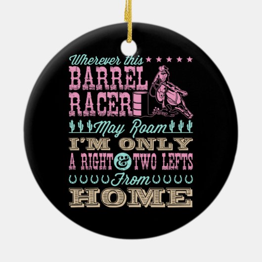 Wo immer dieser Barrel Racer kann Roam Barrel Raci Keramik Ornament (Hinten)