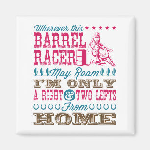 Wo immer dieser Barrel Racer kann Roam Barrel Raci Magnet