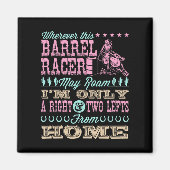 Wo immer dieser Barrel Racer kann Roam Barrel Raci Magnet (Vorne)
