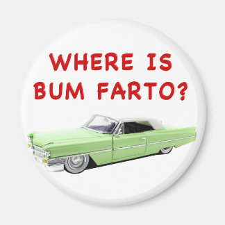 Wo ist Bum farto? Magnet